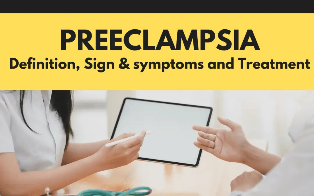 Preeclampsia – Symptoms, Complications and Management
