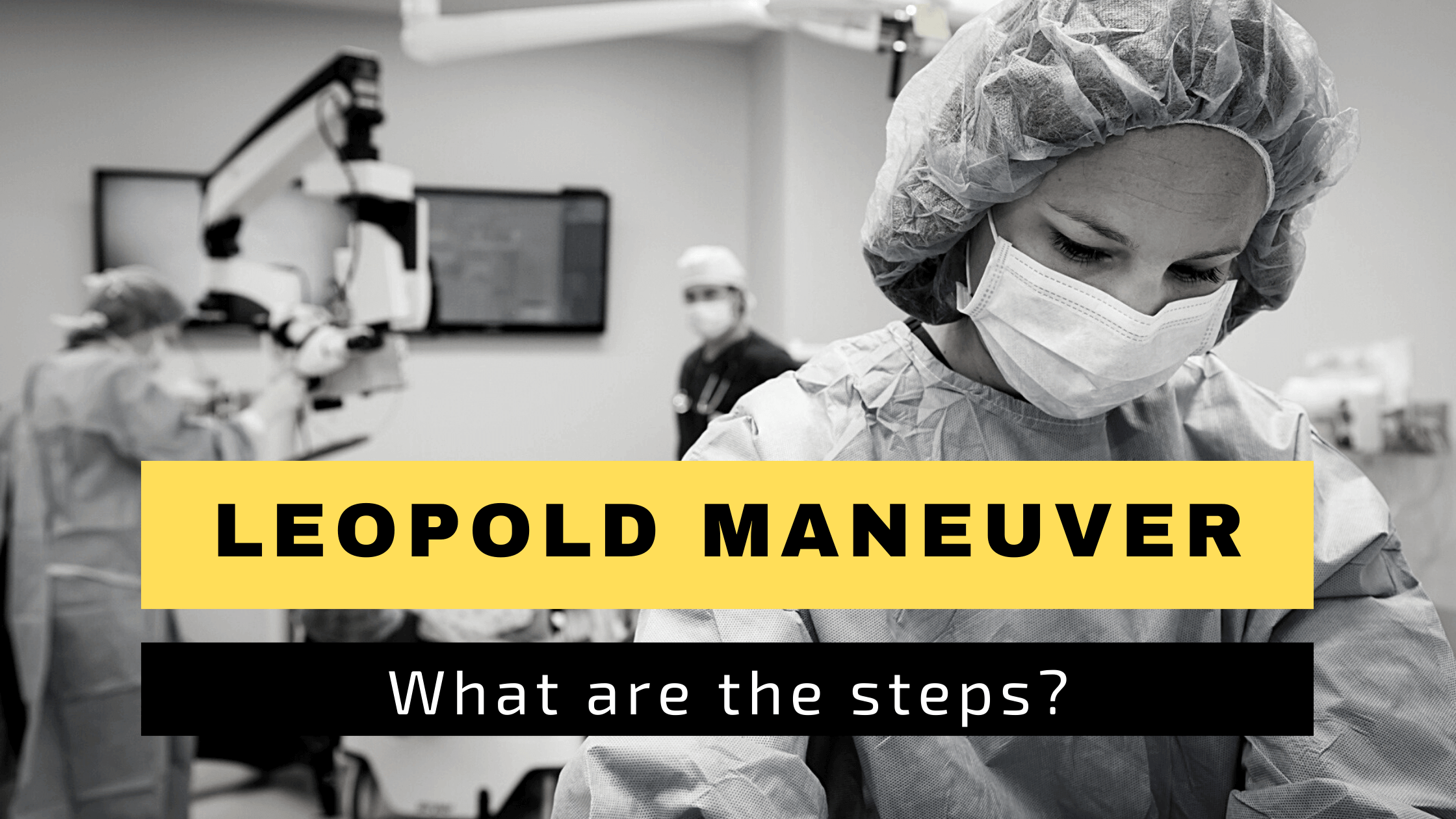 how-to-do-leopold-maneuver-what-are-the-steps-medical-jobs