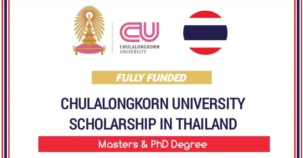 Chulalongkorn University’s Graduate Scholarship Program 2023 (Fully Funded))