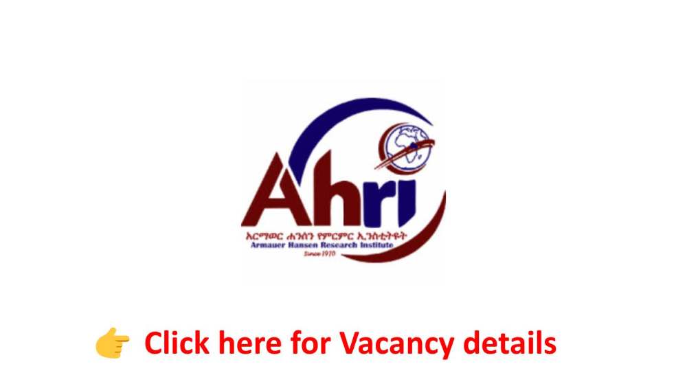 Researcher II (Researcher physician, Paediatrician) – Armauer Hansen Research Inistitute(AHRI) Vacancy Announcement