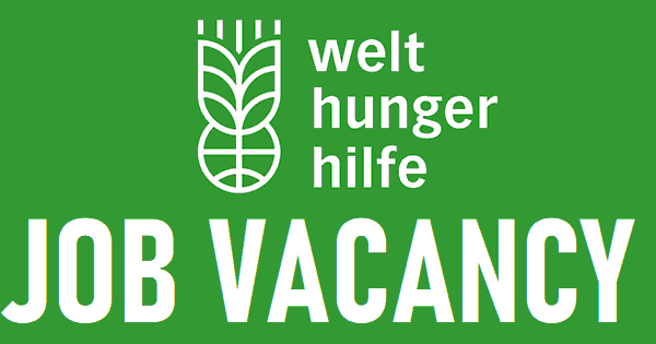 Nutrition Sector Manager – Welthungerhilfe Vacancy Announcement