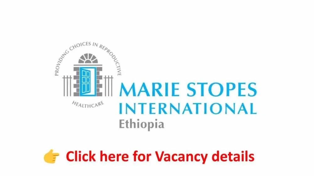 Clinical Nurse – Marie Stopes International Ethiopia Vacancy Announcement
