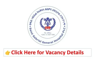 St. Gabriel General Hospital PVT.LTD.Co Vacancy Announcements